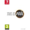 compare prices for This Is Pool on Nintendo Switch